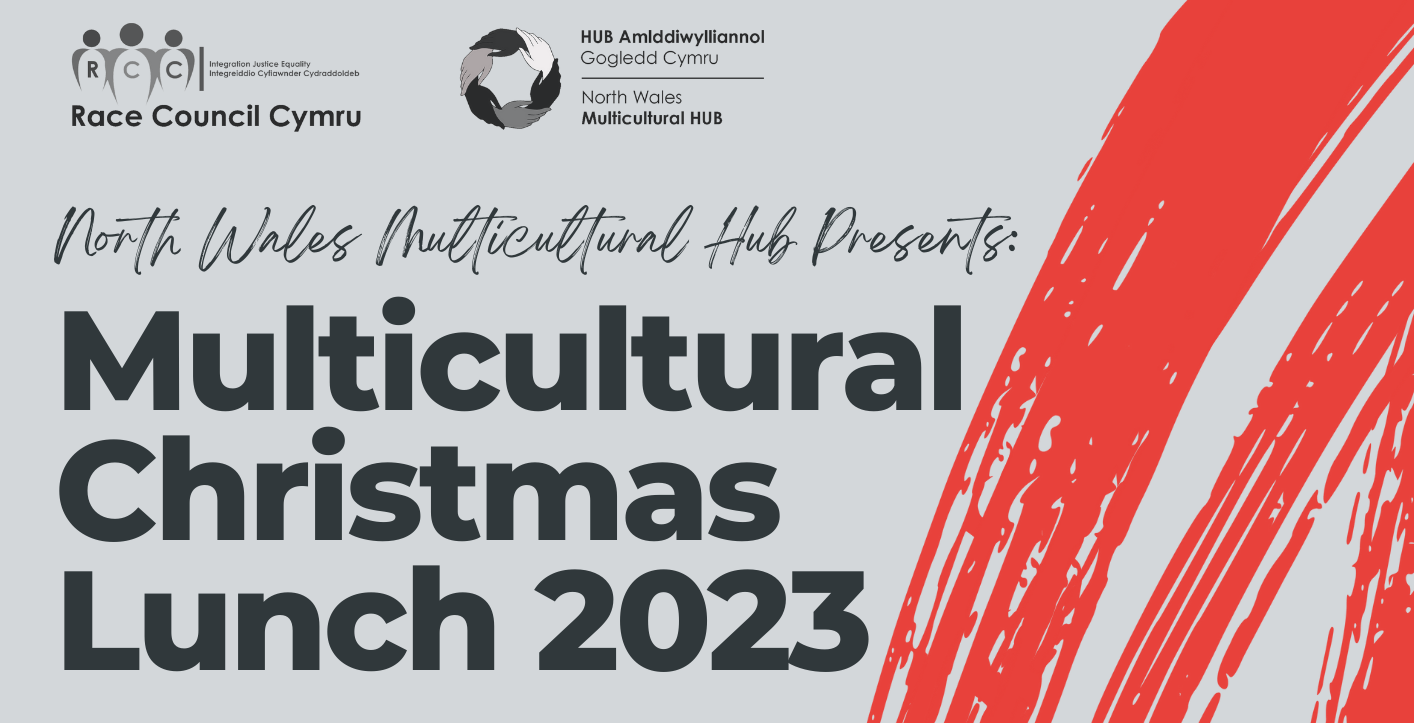 Poster text reads 'North Wales Multicultural Hub presents Multicultural Christmas Lunch 2023"
